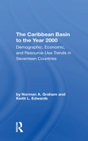 The Caribbean Basin To The Year 2000