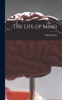 The Life of Mind