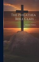 Philathea Bible Class ..