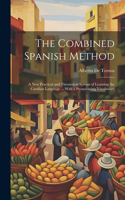 The Combined Spanish Method