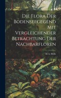 Flora der Bodenseegegend mit vergleichender Betrachtung der Nachbarfloren