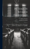 In Tema Di Ritardi Ferroviari