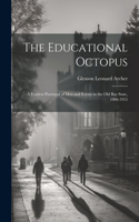 The Educational Octopus