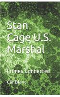 Stan Cage US Marshal