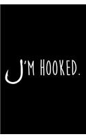 I'm Hooked