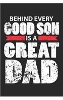 Behind every Good Son is a Great Dad