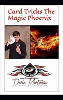 Card Tricks The Magic Phoenix