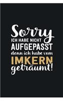 Ich habe vom Imkern geträumt