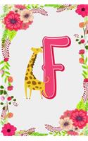 F: Letter F Monogram Initials Giraffe Flowers Floral Notebook & Journal