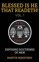 Blessed Is He That Readeth! VOL. 1