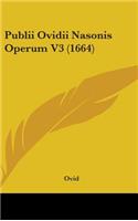 Publii Ovidii Nasonis Operum V3 (1664)