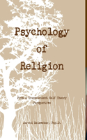 Psychology of Religion From a Transcendent Self Theory Perspective