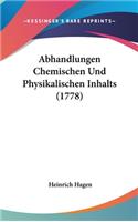 Abhandlungen Chemischen Und Physikalischen Inhalts (1778)