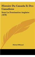 Histoire Du Canada Et Des Canadiens