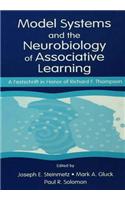 Model Systems and the Neurobiology of Associative Learning