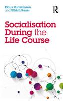 Socialisation During the Life Course