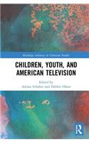Children, Youth, and American Television
