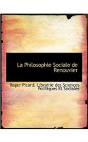 La Philosophie Sociale de Renouvier