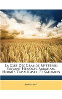 La Clef Des Grands Mystères