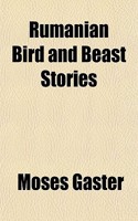 Rumanian Bird and Beast Stories