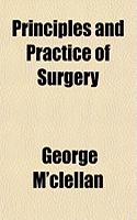 Principles and Practice of Surgery