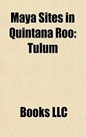 Maya Sites in Quintana Roo: Tulum(English)