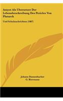 Amyot Als Ubersetzer Der Lebensbeschreibung Des Pericles Von Plutarch