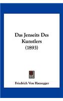 Jenseits Des Kunstlers (1893)