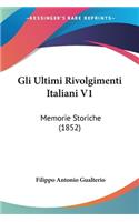 Gli Ultimi Rivolgimenti Italiani V1