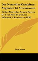 Des Nouvelles Carabines Anglaises Et Americaines