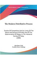 The Modern Distributive Process