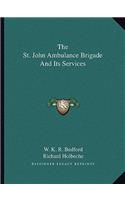 St. John Ambulance Brigade and Its Services