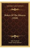 Riders Of The Silences (1920): (English)