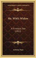 Mr. Witt's Widow