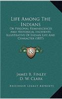 Life Among the Indians