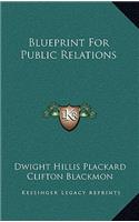 Blueprint for Public Relations