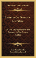 Lectures On Dramatic Literature