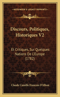 Discours, Politiques, Historiques V2