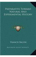 Preparative Toward Natural And Experimental History: (English)