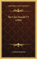 The Clan Donald V3 (1904): (English)