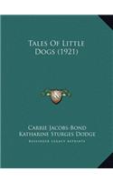 Tales Of Little Dogs (1921)