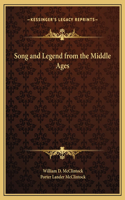 Song and Legend from the Middle Ages
