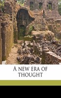 A New Era of Thought