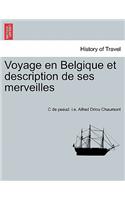 Voyage En Belgique Et Description de Ses Merveilles