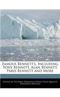 Famous Bennett's, Including Tony Bennett, Alan Bennett, Paris Bennett and More