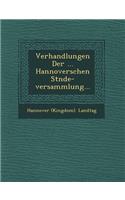 Verhandlungen Der ... Hannoverschen St Nde-Versammlung...