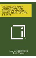William and Mary College Quarterly Historical Magazine, Second Series, V14, No. 1-4, 1934