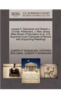 Joseph F. Shanahan and Robert J. Cornell, Petitioners, V. New Jersey State Board of Education et al. U.S. Supreme Court Transcript of Record with Supporting Pleadings