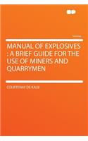 Manual of Explosives
