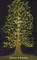 Magic of the Trees